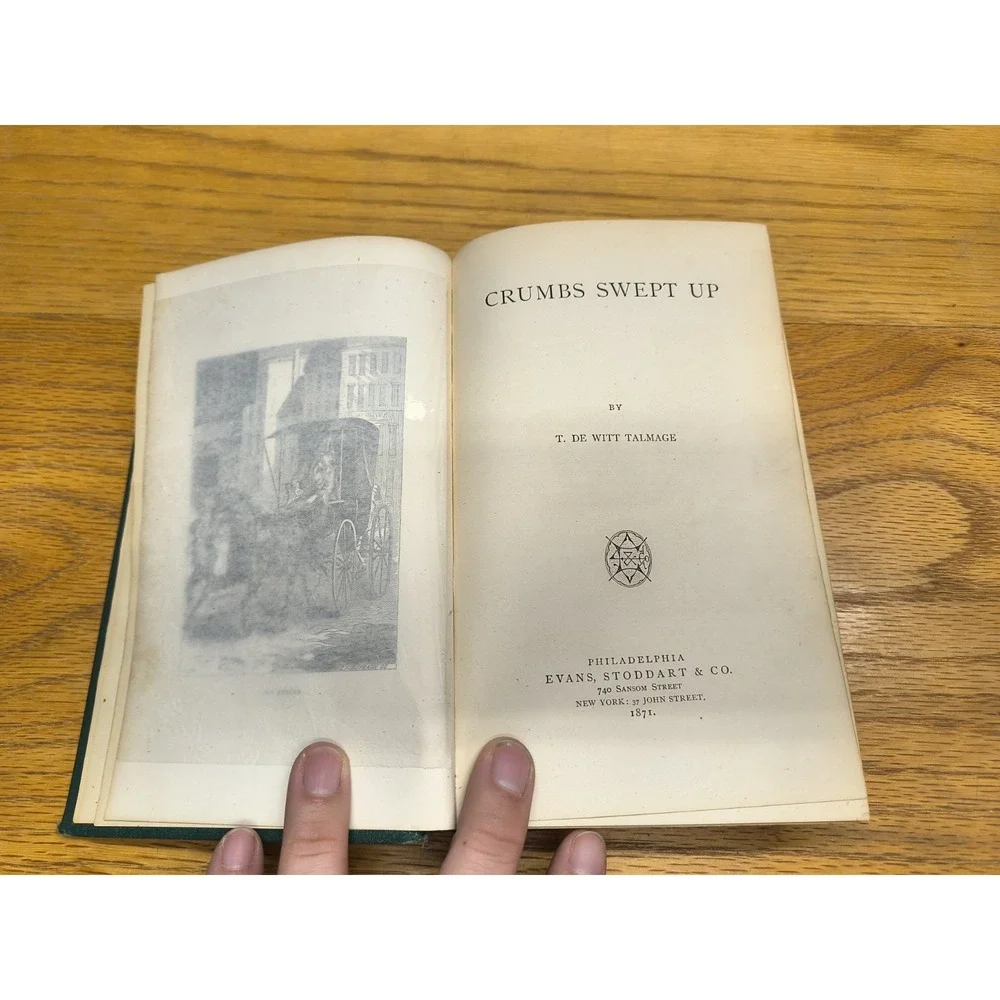 1870. CRUMBS SWEPT UP By Reverend T. Dewitt Talmage | Rare Green HC Antique Book